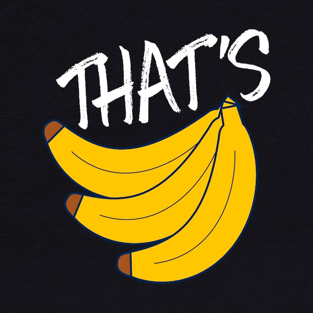 Thats Bananas by UNDERGROUNDROOTS